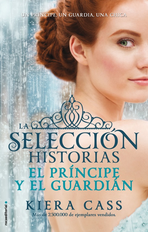 La selección: El principe y el guardián
