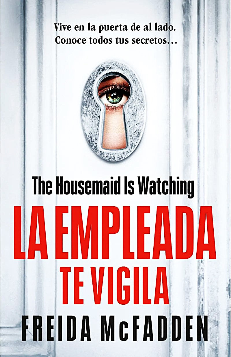 La empleada: La empleada te vigila